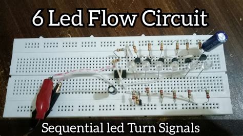 Sequential Led Turn Signals 6 Led Flow Circuit Youtube