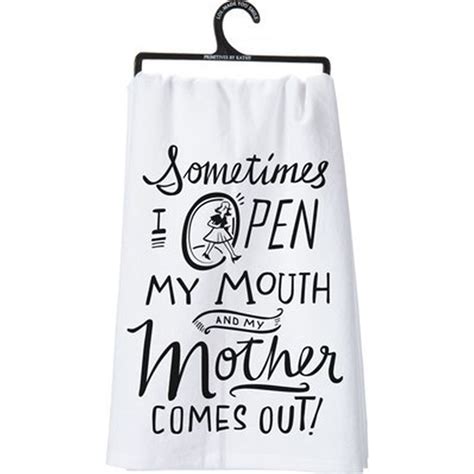 Pp Kitchen Towel Open My Mouth My Mother Comes Out Ivystone