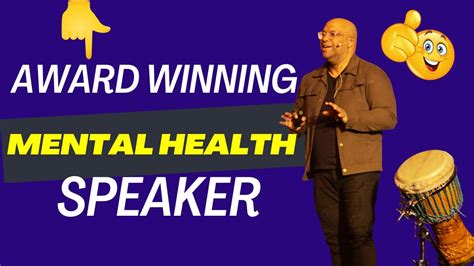 Mental Health Speaker Motivational Keynote For Awareness Youtube