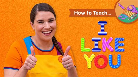 How To Teach I Like You By Super Simple Songs Caitie Demonstrates