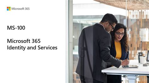Ms 100 Microsoft 365 Identity And Services Ms 100t00 Course It