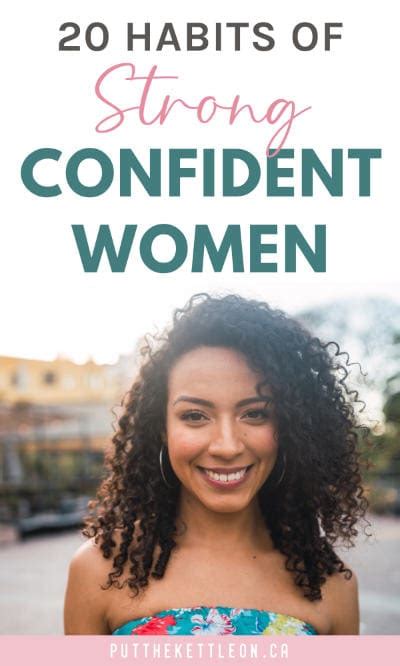 20 Powerful Signs Of A Strong Confident Woman Put The Kettle On