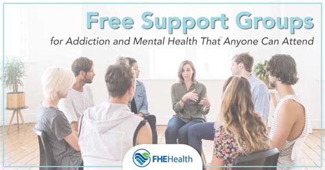 Free Support Groups For Addiction And Mental Health Anyone Can Attend