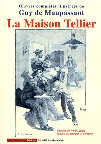 The family is a short story by guy de maupassant. La Maison Tellier de Guy de Maupassant - Grand Format ...