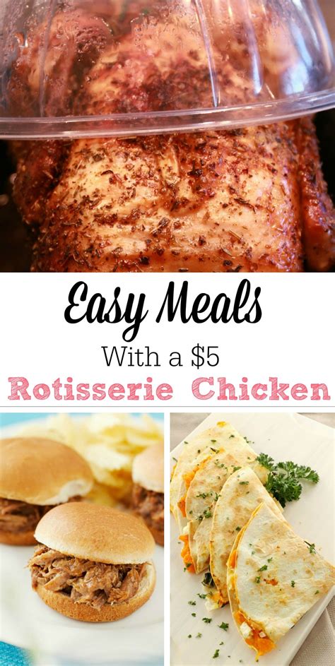 Want to take your rotisserie chicken to the next level? Easy Meals With A $5 Rotisserie Chicken - Frugally Blonde