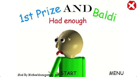 Baldi Had Enough With 1st Prize Baldis Basics Youtube
