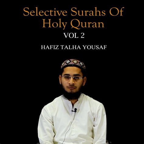‎selective Surahs Of Holy Quran Vol 2 By Hafiz Talha Yousaf On Apple