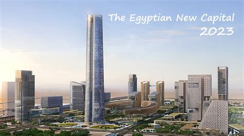 The Egyptian New Administrative Capital 2023 Explained العاصمة