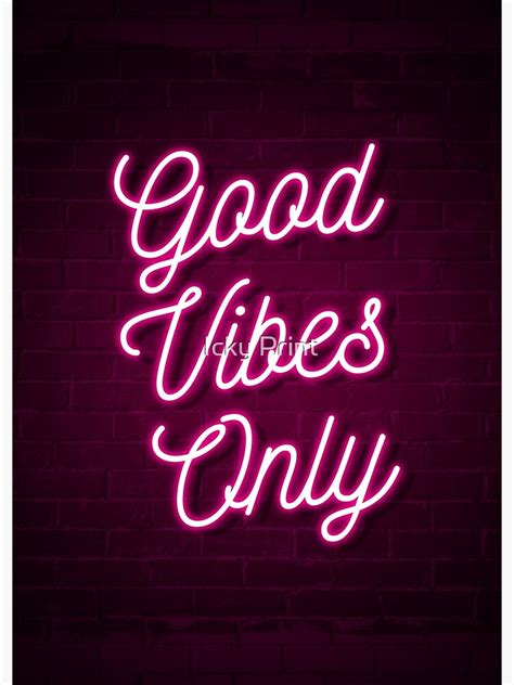 Good Vibes Only Neon Pink Photographic Print For Sale By Mr Ick