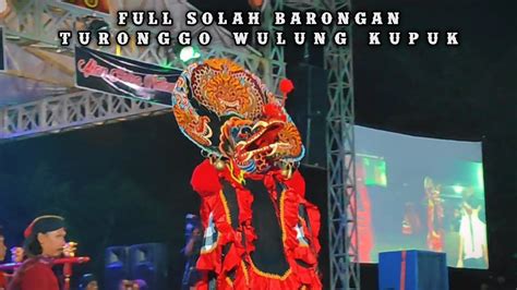 Full Solah Barongan Terbaru ‼️ Turonggo Wulung Kupuk Youtube