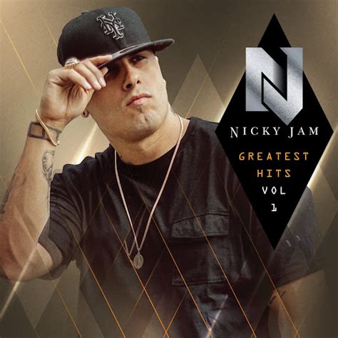 Nicky Jam Greatest Hits Vol