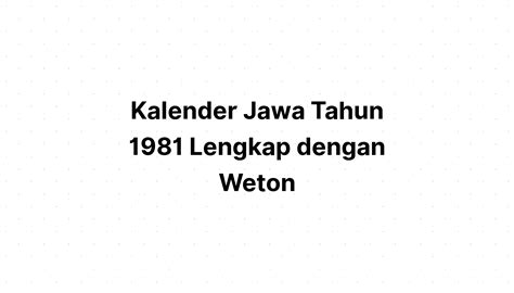 Kalender Jawa Tahun 1981 Lengkap Dengan Weton Kalenderize