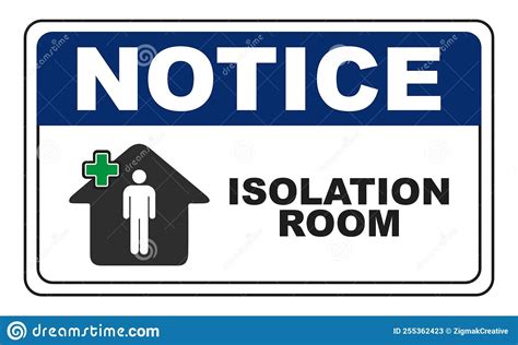 Notice Isolation Room Sign Stock Illustration Illustration Of