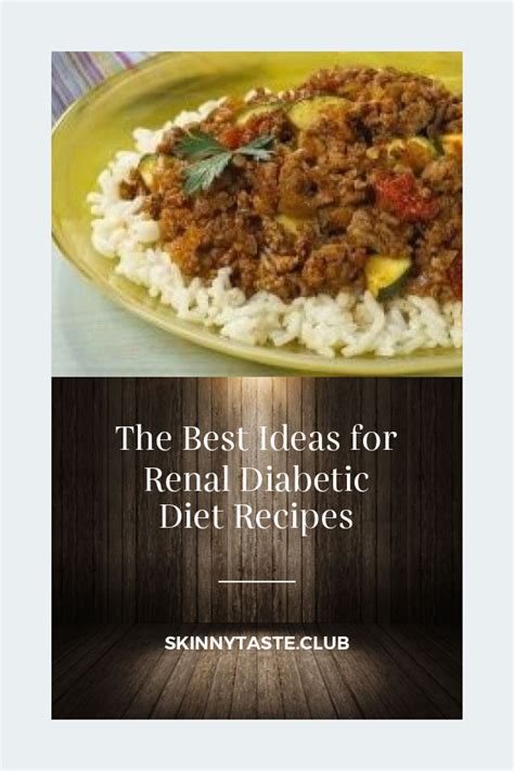 Try these tasty diabetic recipes. The Best Ideas for Renal Diabetic Diet Recipes - Best ...