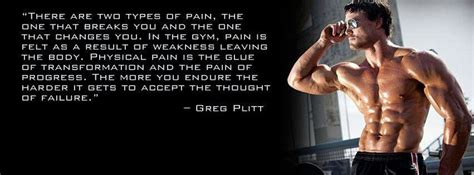 Pin By Motivation Mindwalker On ♛ Greg Plitt 1977 † 2015 ♛ Bodybuilding Quotes Greg Plitt