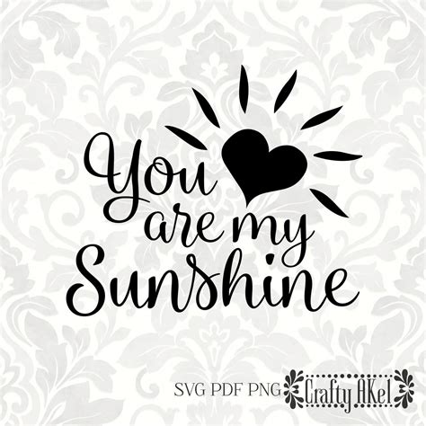 You Are My Sunshine Svg Pdf Png Digital File Vector Graphic Etsy