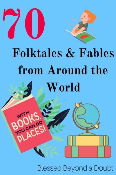 70 Best Childrens Fables And Folktales From Around The World Blessed