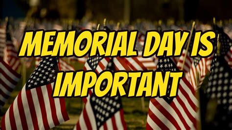 Important Message How To Celebrate Memorial Day Youtube