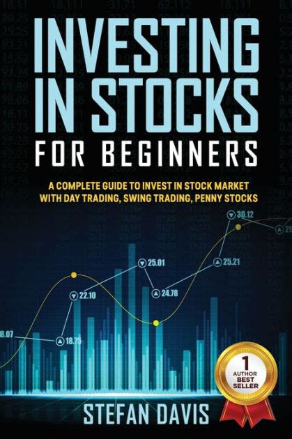 Investing In Stocks For Beginners 2021 A Complete Guide To Invest In