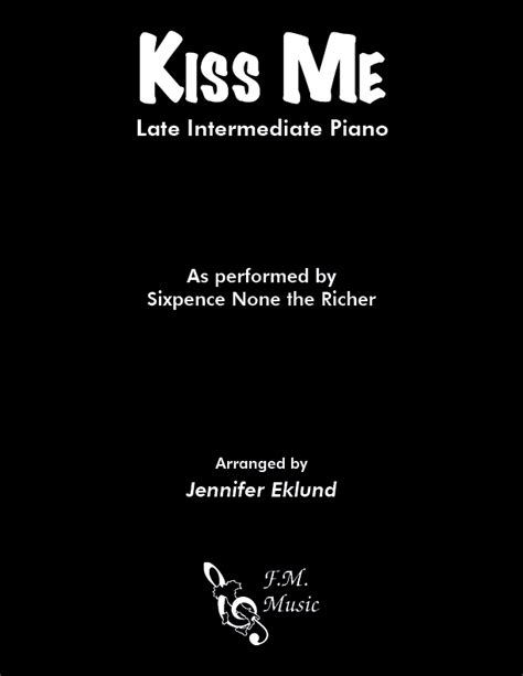 kiss me late intermediate piano by sixpence none the richer f m sheet music pop