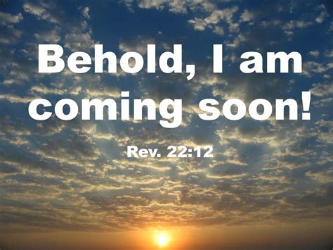 Jesus Is Coming Jesus Coming Soon Quotes
