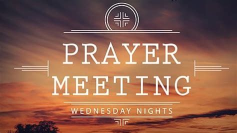 Wednesday Night Prayer Meeting 252020 Youtube