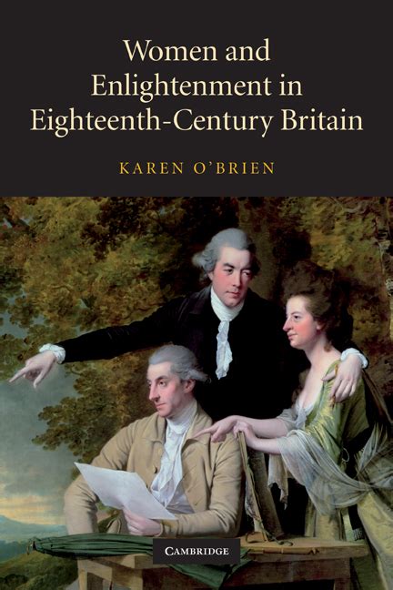 Women And Enlightenment In Eighteenth Century Britain