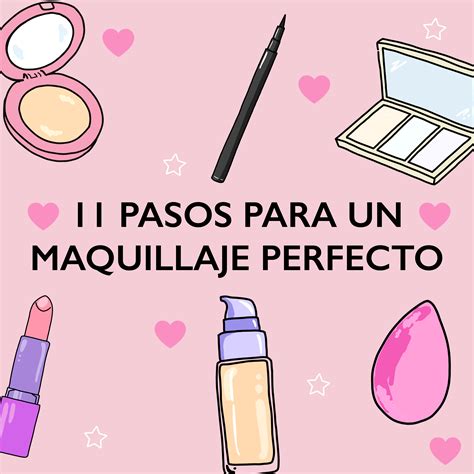 11 Pasos Para Un Maquillaje Perfecto From The Makeup Room