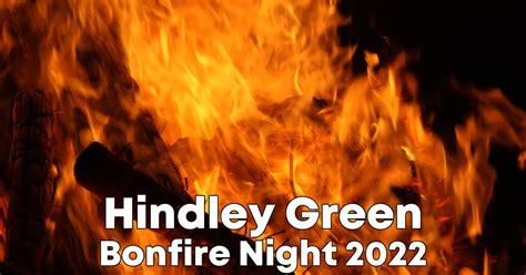 Hindley Green Bonfire Night 2022 Bonfire Night