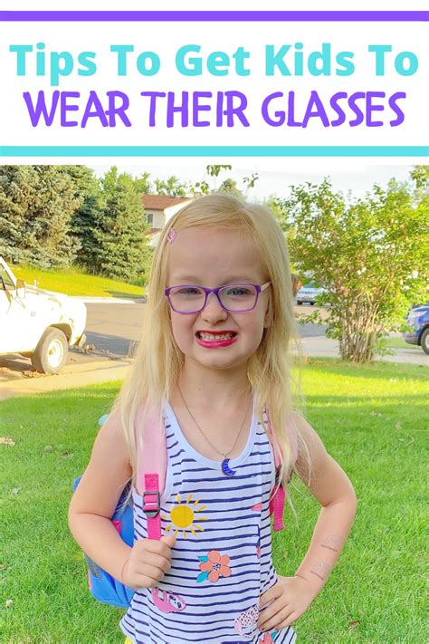 Tips To Get Kids To Wear Their Glasses Building Our Story