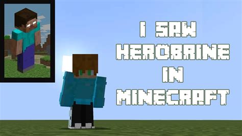 I Saw Herobrine In Minecraft Youtube