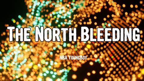 5 The North Bleeding Lyrics Jadeancinead