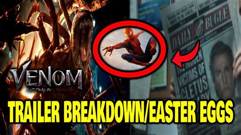 Venom 2 Trailer Breakdown Venom Let There Be Carnage Easter Eggs