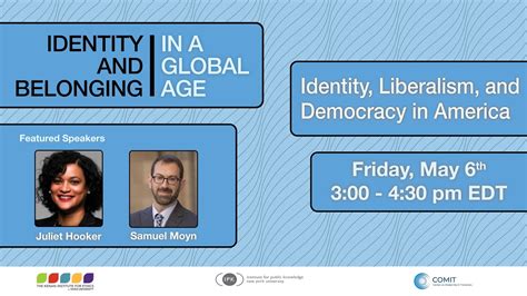 Juliet Hooker And Samuel Moyn Identity Liberalism And Democracy In
