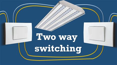 Two Way Switching For Lighting How To Wire 2 Way Light Switches Youtube