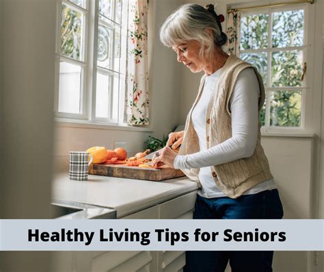 5 Healthy Living Tips For Seniors Natural Health Strategies