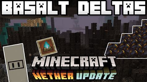 Minecraft Basalt Deltas New Biome Out Now Nether Update