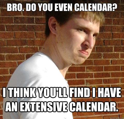 Busy Calendar Meme