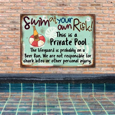 Pool Metal Sign Swim At Your Own Risk Outdoor Pool Sign Etsy
