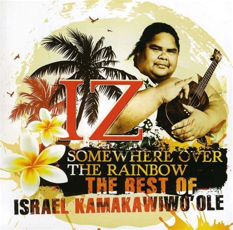 Israel Kamakawiwoole Somewhere Over The Rainbow The Best Of Iz Cd