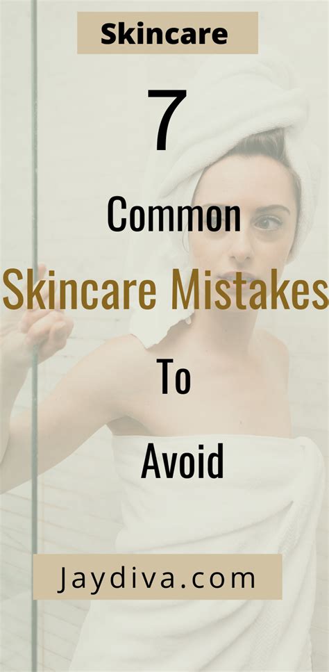 7 Common Skincare Mistakes To Avoid Jaydiva Jaydiva