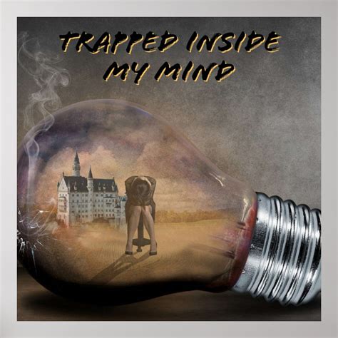 Trapped Inside My Mind Poster Zazzle