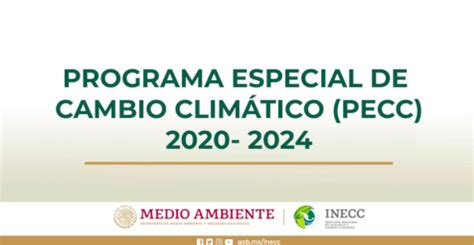 Programa Especial De Cambio Climático 2020 2024 Inecc Y Semarnat