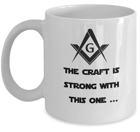 Masonic Coffee Mug Freemason The Craft Is Strong With This Etsy
