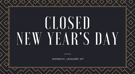 Closed New Year S Day 2024 Sign Image To U
