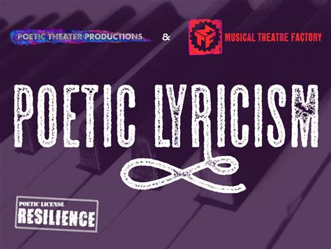 Poetic Theater Productions | Poetic Lyricism