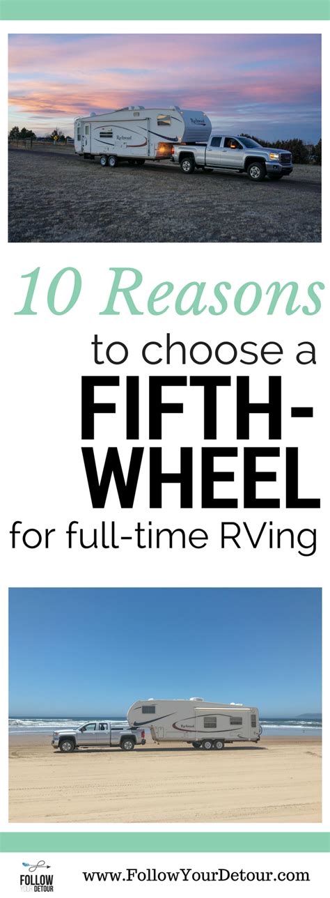Heres Why Fifth Wheels Are Perfect For Full Or Part Time Rving For