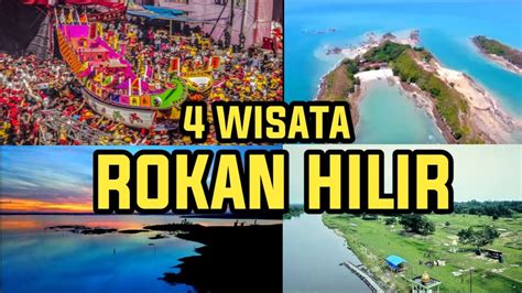 Wow Ternyata Rokan Hilir Punya Wisata 4 Wisata Yg Harus Di