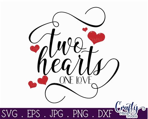 Love Svg Two Hearts One Love Svg By Crafty Mama Studios Thehungryjpeg