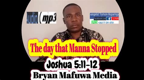 Evangelist Trymore Muparinga The Day That Manna Stopped Youtube